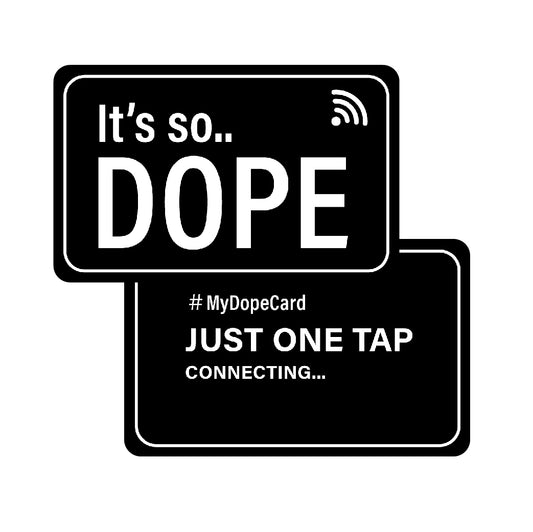 DOPE Card - why? because it's so dope!